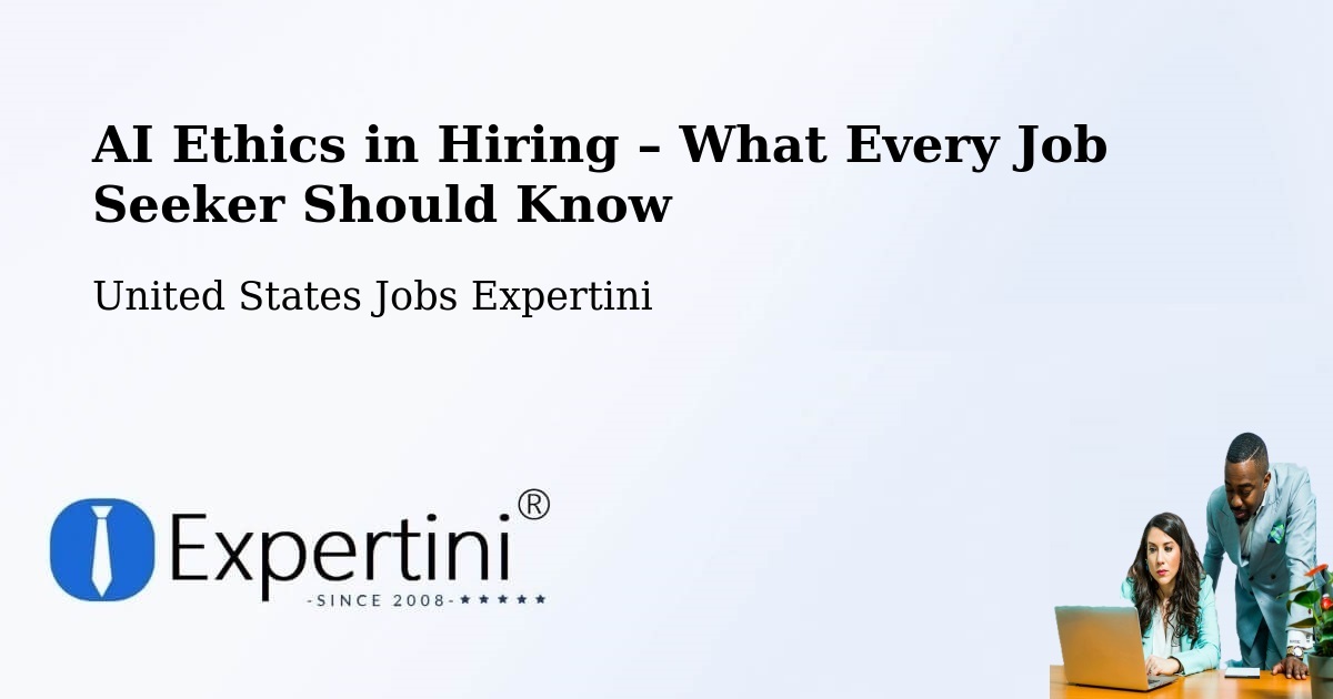 AI Ethics in Recruitment & Hiring – Biddeford - Biddeford, United States Jobs Expertini